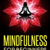Mindfulness for Beginners